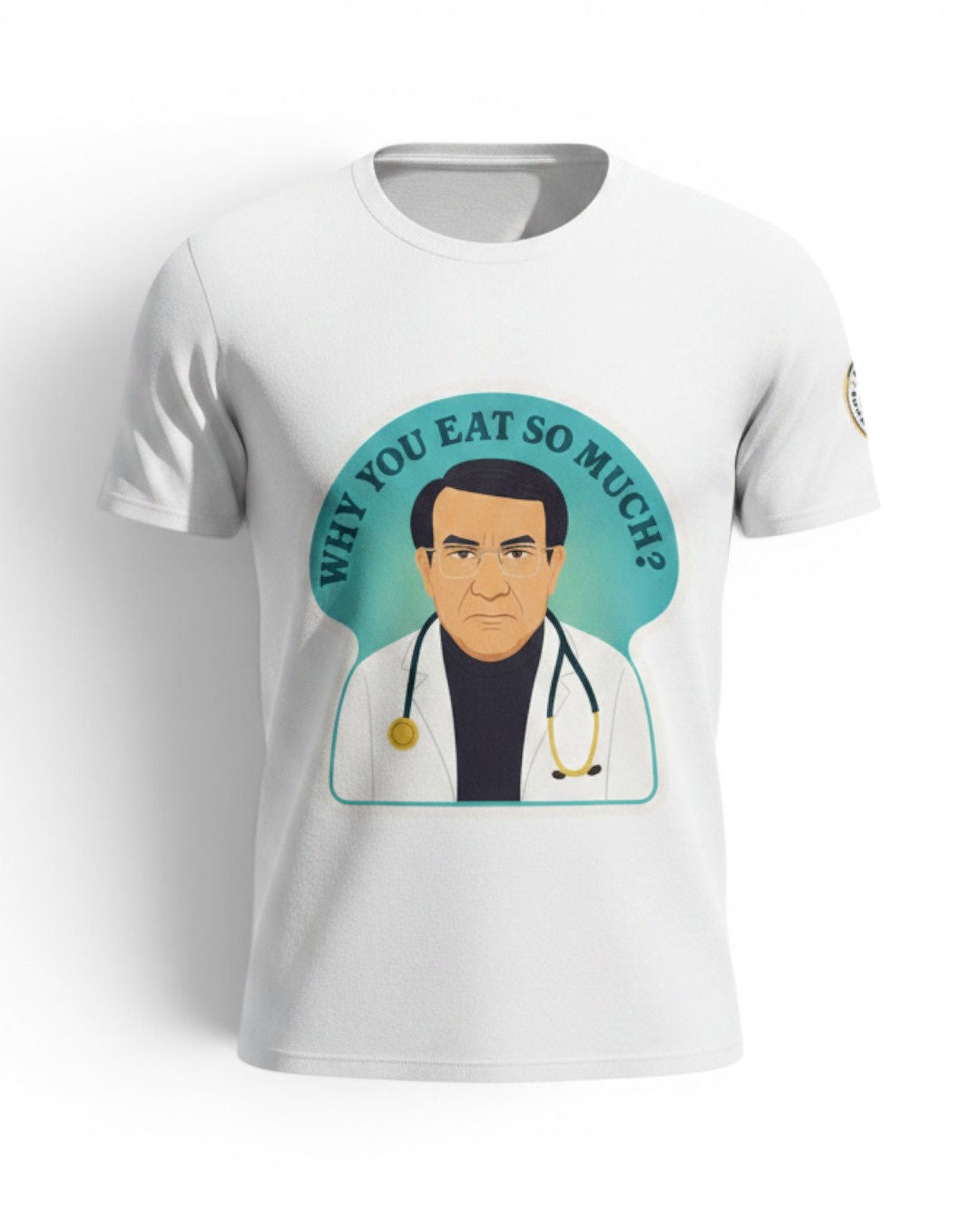 Dr. Now Official - Why You Eat So Much? - T-Shirt
