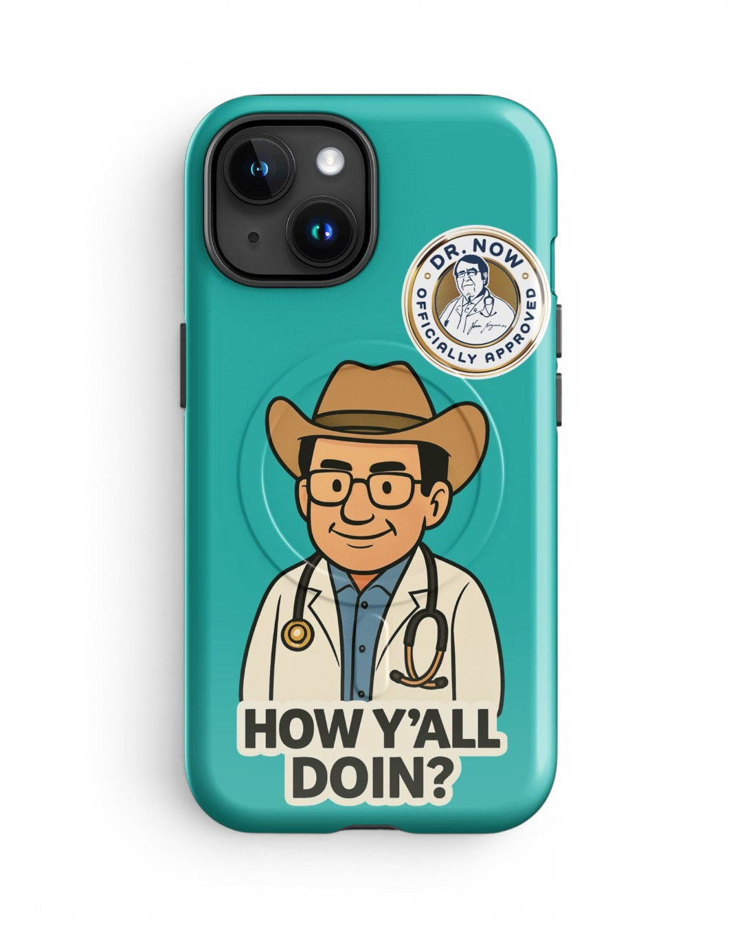 Dr. Now Official - How Y'All Doin? - Case for iPhone®