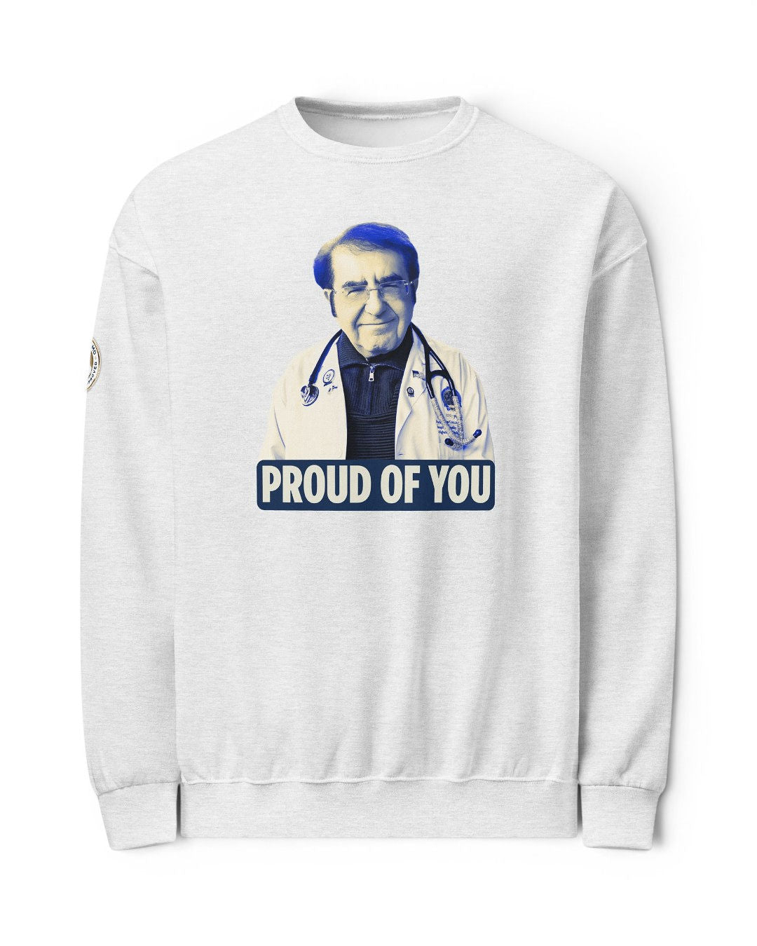 Dr. Now Official - Proud of You - Sweater