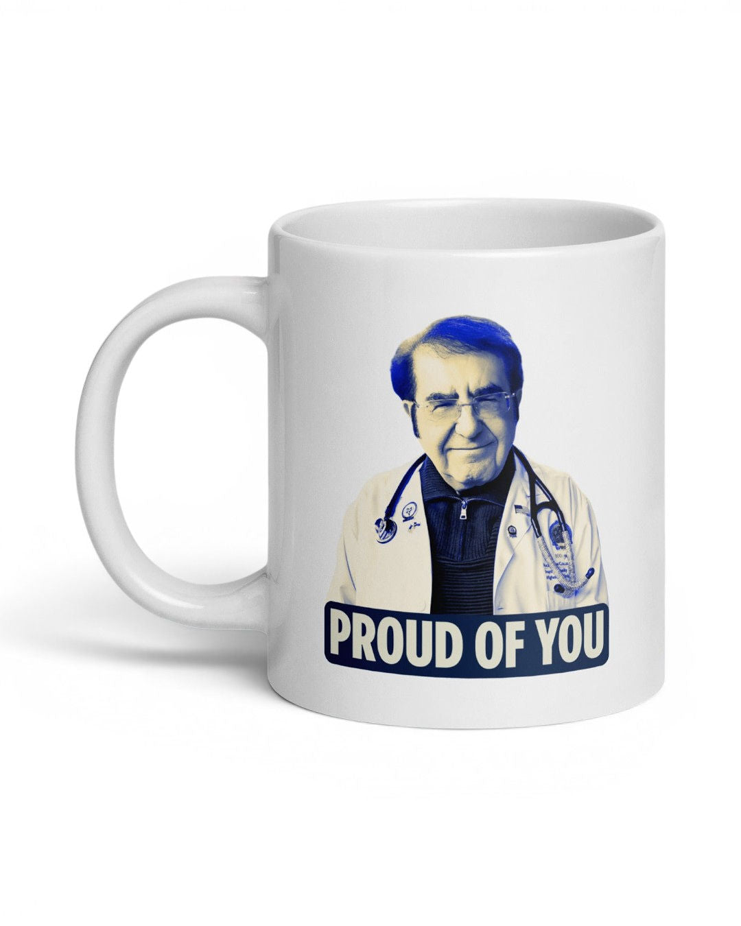 Dr. Now Official - Proud of You - Mug (image)