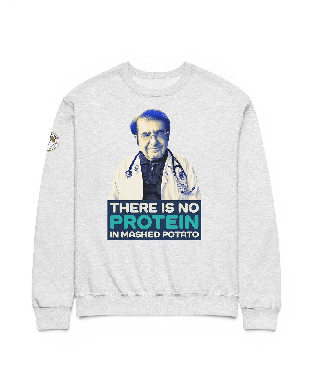 Dr. Now Official - No Protein in Mashed Potato - Sweater