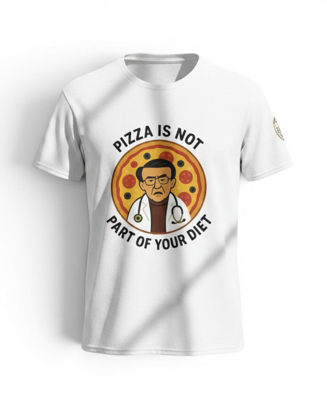 Dr. Now Official - Pizza Is Not Part of Your Diet - T-Shirt