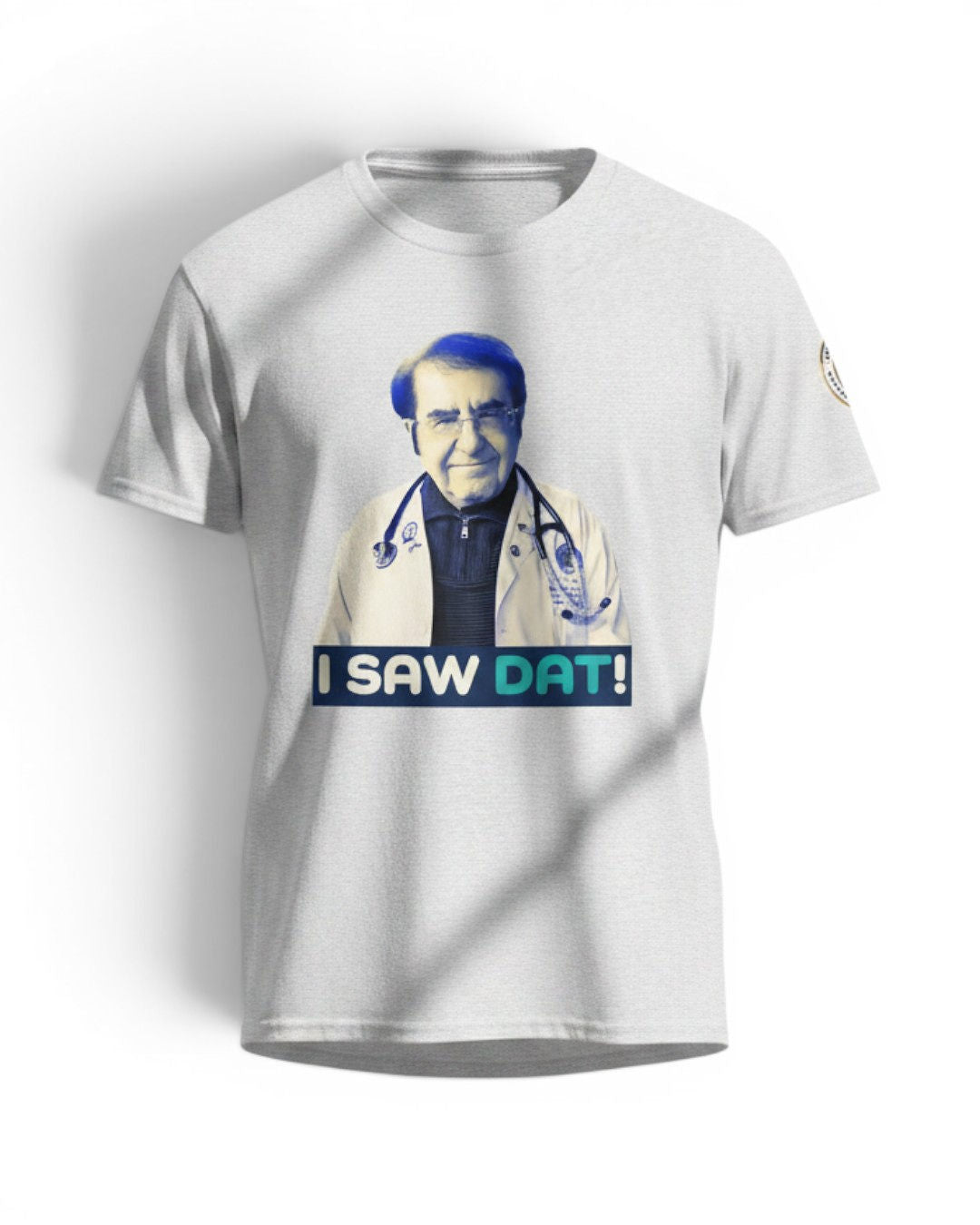 Dr. Now Official - I Saw Dat - T-Shirt