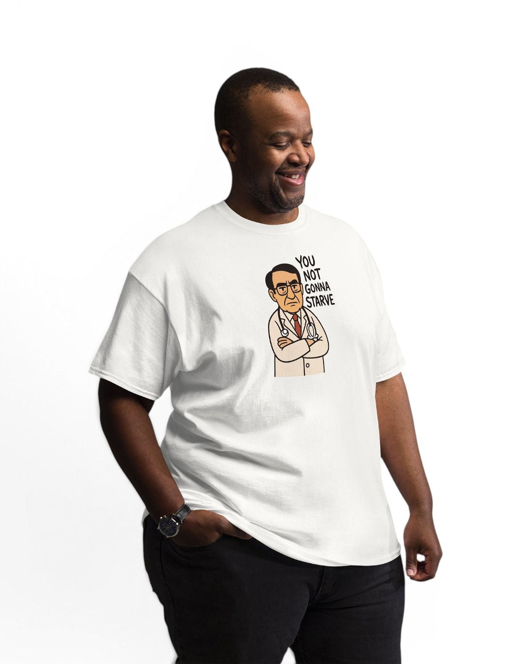 Dr. Now Official - You Not Gonna Starve - T-Shirt